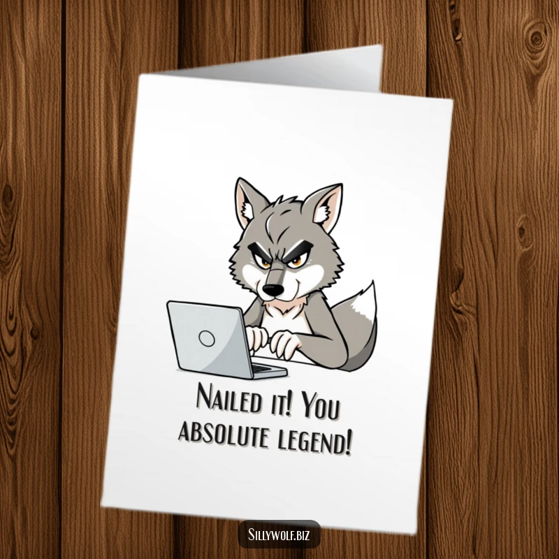 Funny Free Printable Congratulations Card: A determined wolf crushing tasks on his laptop, celebrating achievement.